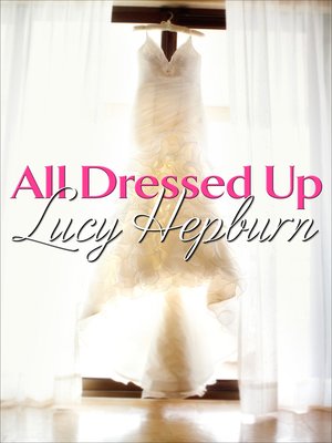 cover image of All Dressed Up